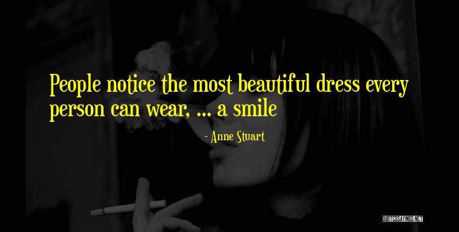Most Beautiful Smile Quotes By Anne Stuart Most Beautiful Smile Quotes By Anne Stuart