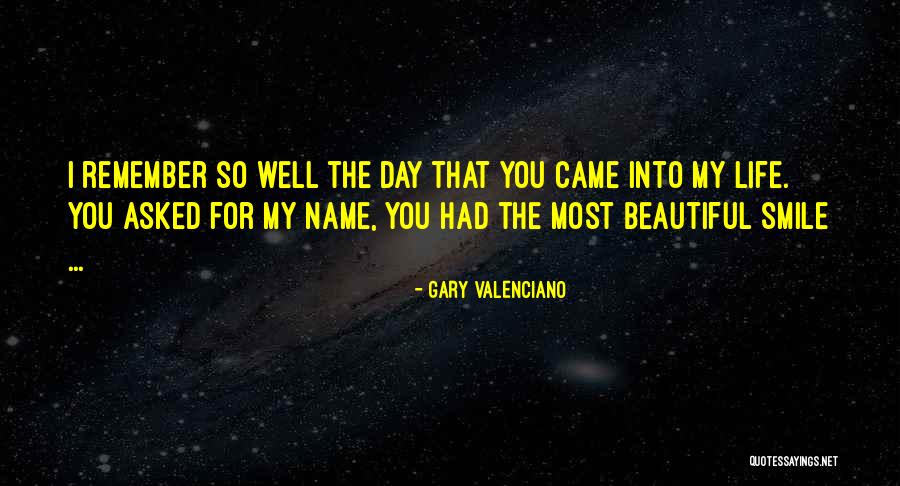 Most Beautiful Smile Quotes By Gary VAlenciano Most Beautiful Smile Quotes By Gary VAlenciano