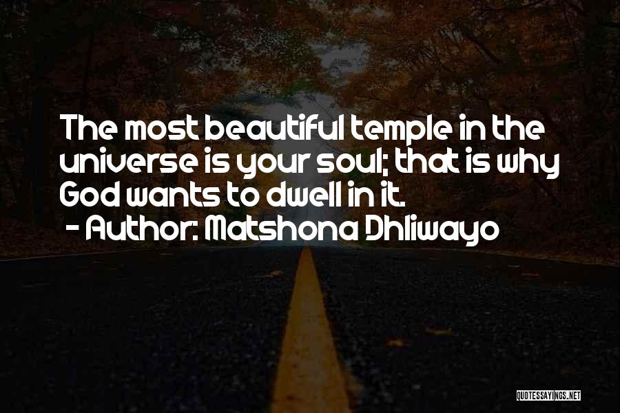 Most Beautiful Soul Quotes By Matshona Dhliwayo