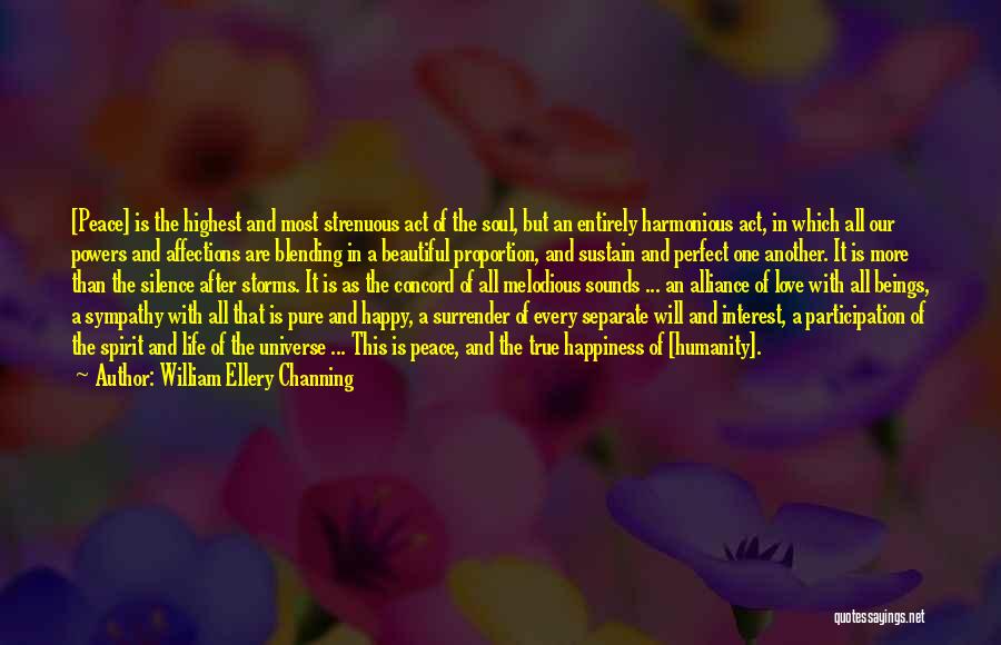 Most Beautiful Soul Quotes By William Ellery Channing