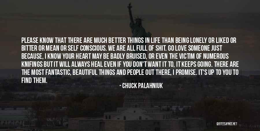 Most Beautiful Things In Life Quotes By Chuck Palahniuk