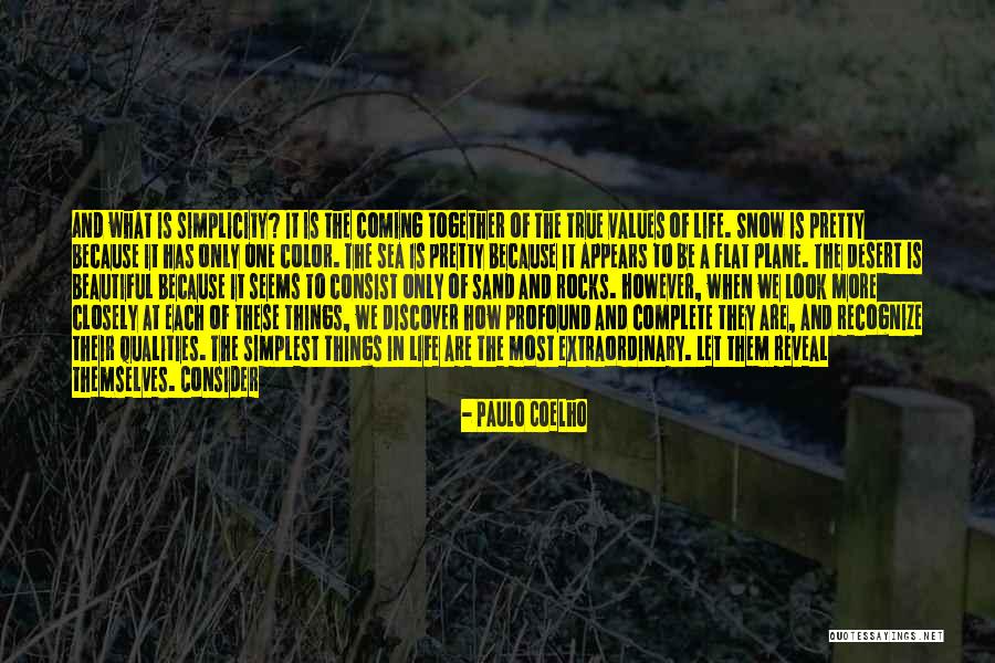 Most Beautiful Things In Life Quotes By Paulo Coelho Most Beautiful Things In Life Quotes By Paulo Coelho
