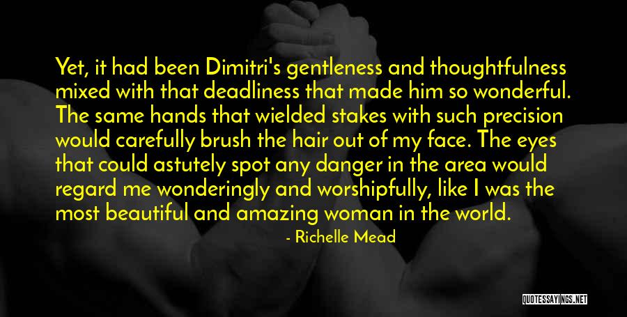 Most Beautiful Woman Love Quotes By Richelle Mead