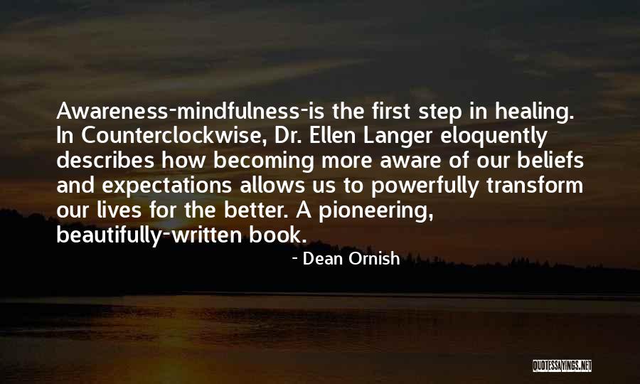 Most Beautifully Written Quotes By Dean Ornish Most Beautifully Written Quotes By Dean Ornish