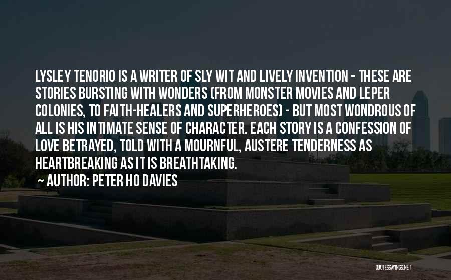 Most Breathtaking Quotes By Peter Ho Davies