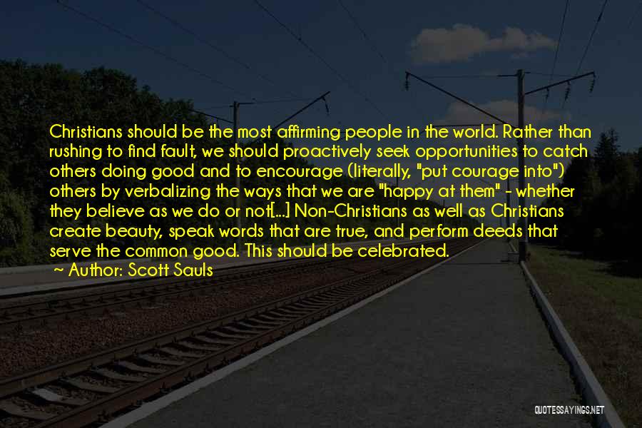 Most Celebrated Quotes By Scott Sauls