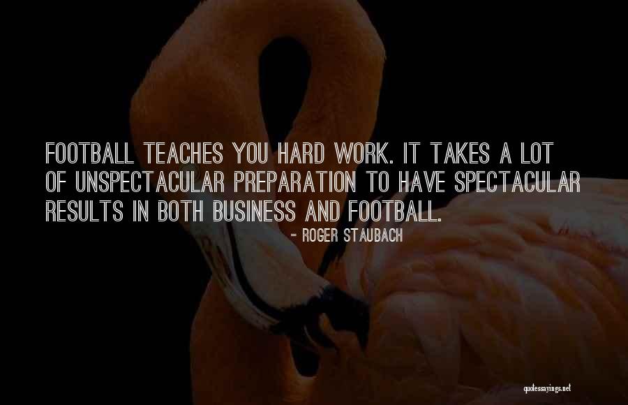 Most Cheesiest Movie Quotes By Roger Staubach Most Cheesiest Movie Quotes By Roger Staubach