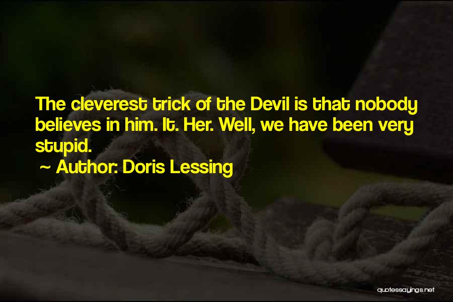 Most Cleverest Quotes By Doris Lessing