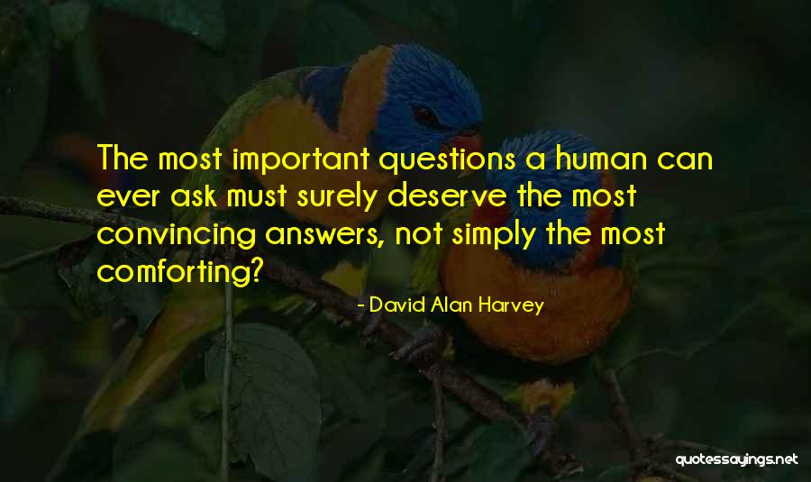 Most Comforting Quotes By David Alan Harvey Most Comforting Quotes By David Alan Harvey
