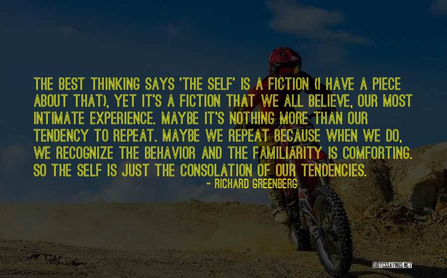 Most Comforting Quotes By Richard Greenberg Most Comforting Quotes By Richard Greenberg