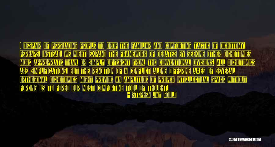 Most Comforting Quotes By Stephen Jay Gould Most Comforting Quotes By Stephen Jay Gould