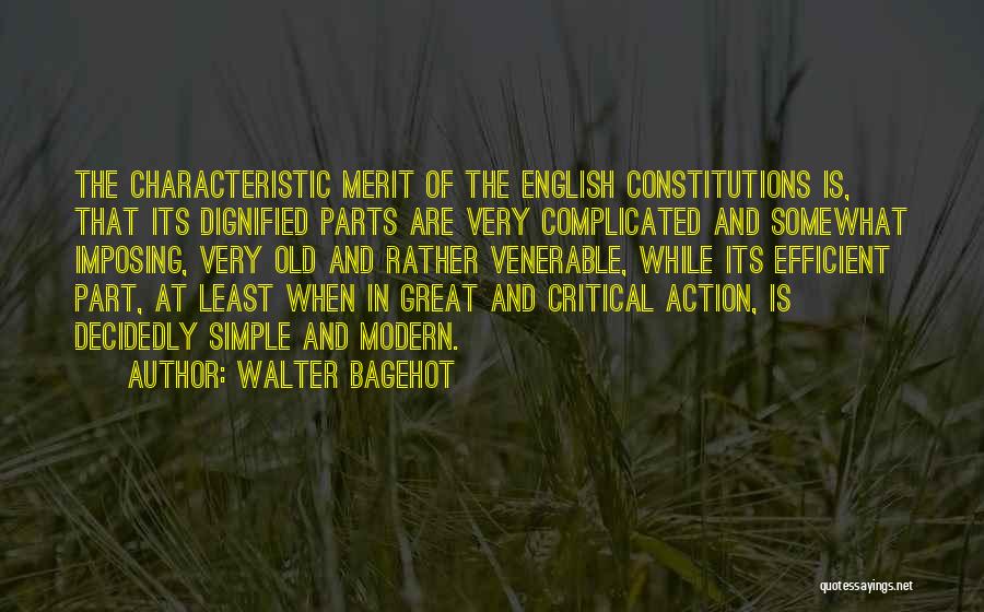 Most Complicated English Quotes By Walter Bagehot