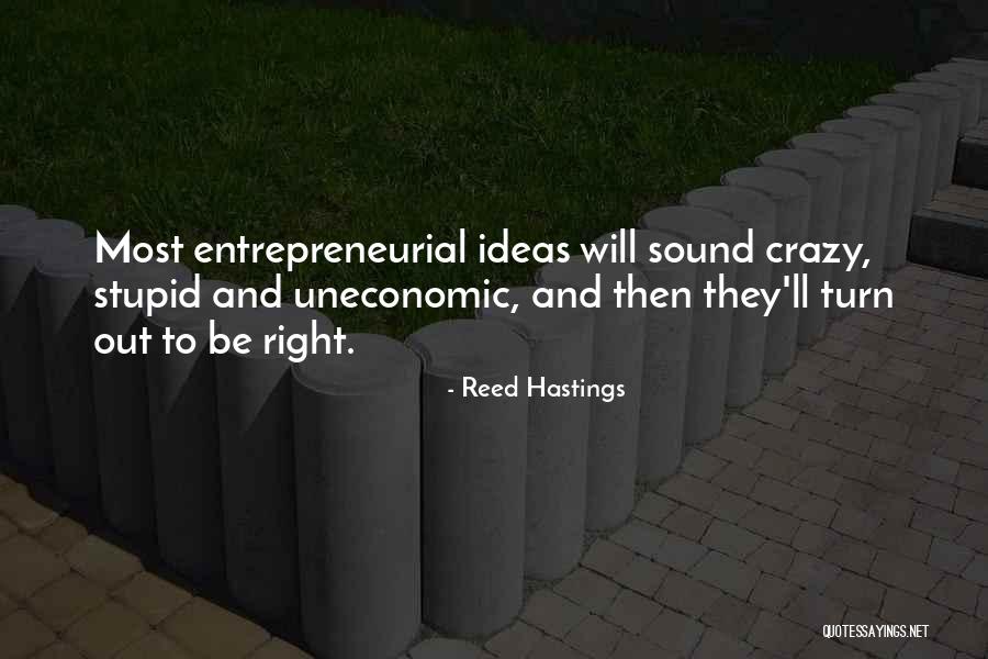 Most Crazy Quotes By Reed Hastings Most Crazy Quotes By Reed Hastings