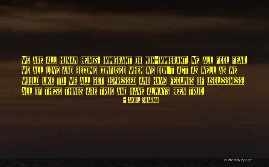 Most Depressed Love Quotes By Akhil Sharma Most Depressed Love Quotes By Akhil Sharma