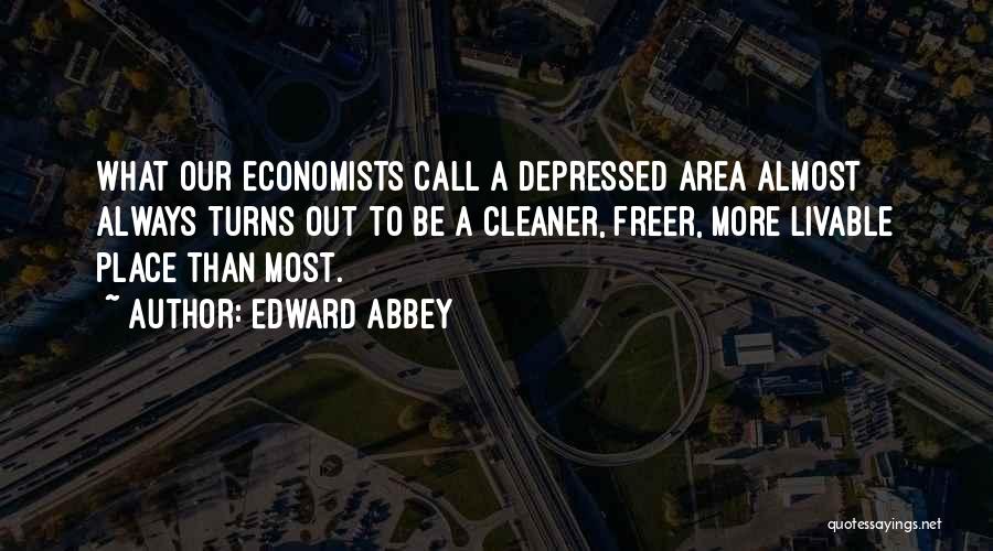 Most Depressed Quotes By Edward Abbey