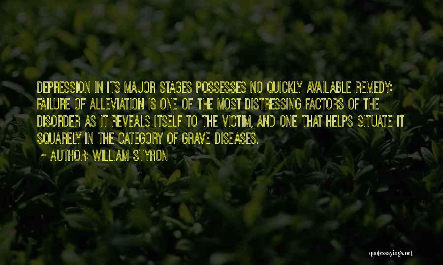 Most Depressed Quotes By William Styron
