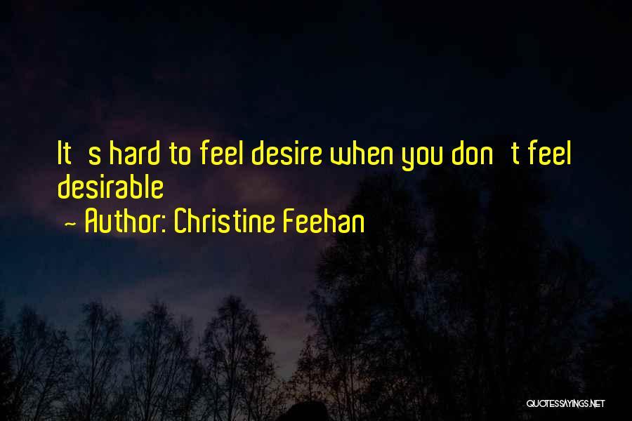 Most Desirable Love Quotes By Christine Feehan