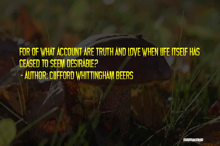 Most Desirable Love Quotes By Clifford Whittingham Beers