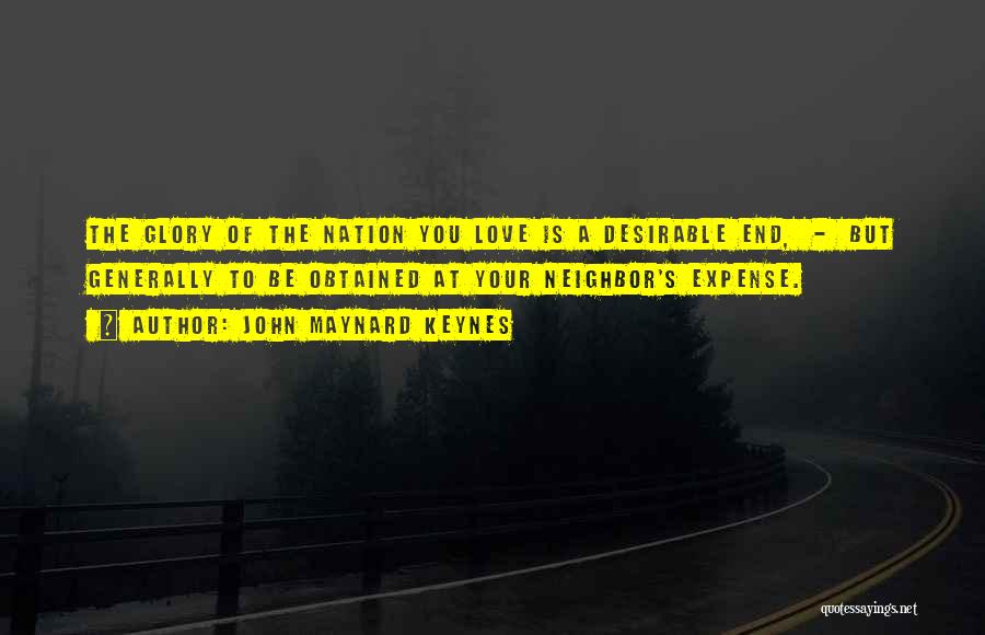 Most Desirable Love Quotes By John Maynard Keynes