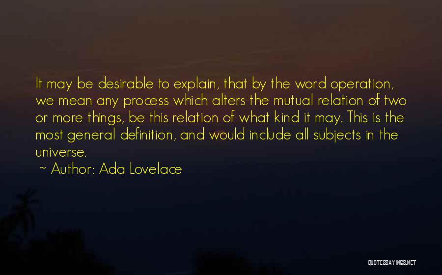 Most Desirable Quotes By Ada Lovelace