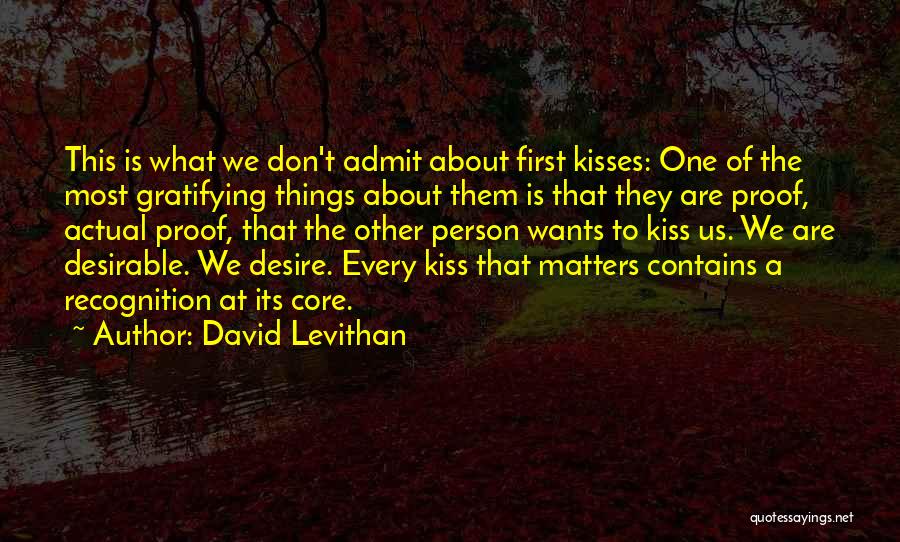 Most Desirable Quotes By David Levithan