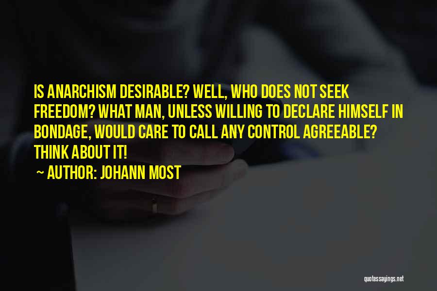 Most Desirable Quotes By Johann Most