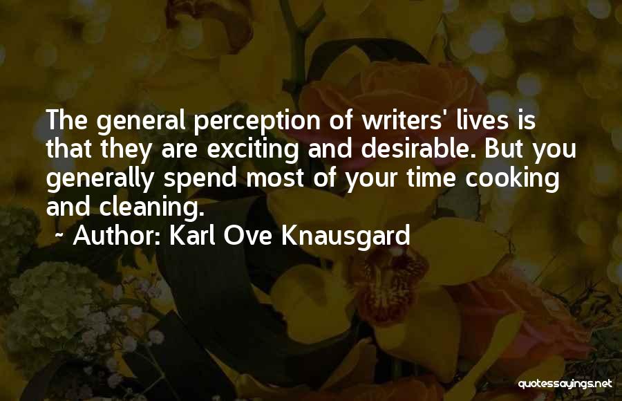 Most Desirable Quotes By Karl Ove Knausgard