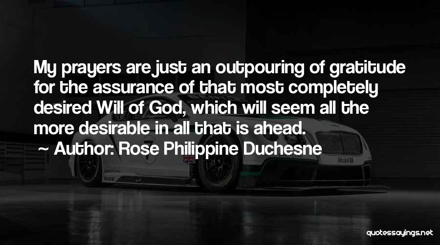 Most Desirable Quotes By Rose Philippine Duchesne