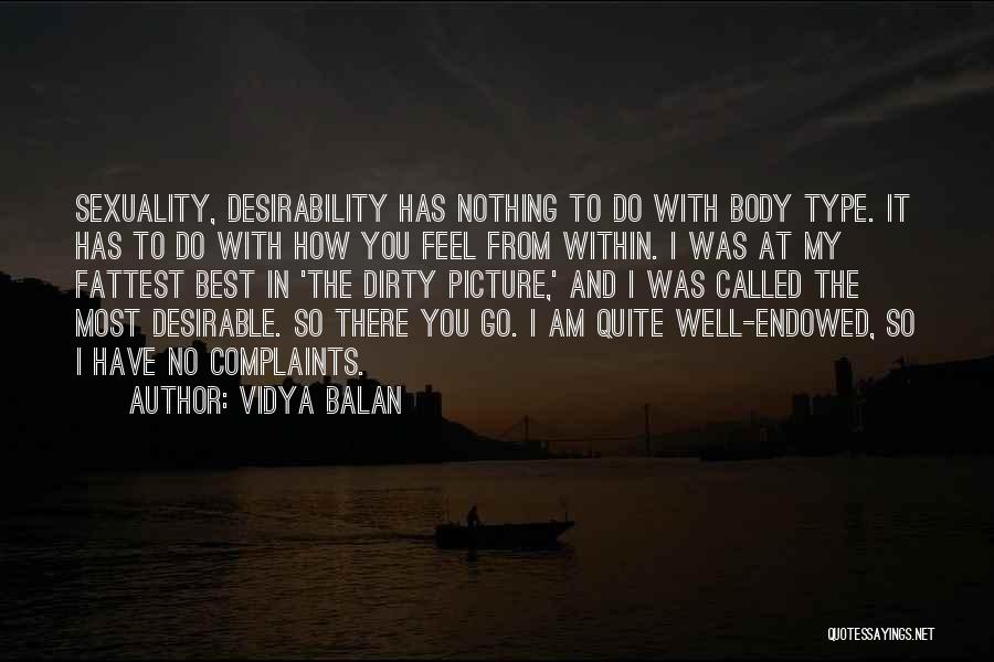 Most Desirable Quotes By Vidya Balan