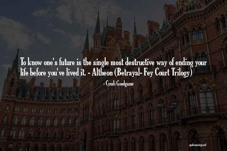 Most Destructive Quotes By Cyndi Goodgame Most Destructive Quotes By Cyndi Goodgame