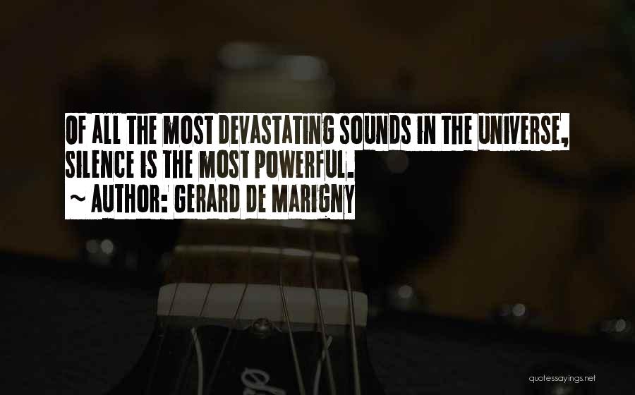 Most Devastating Quotes By Gerard De Marigny