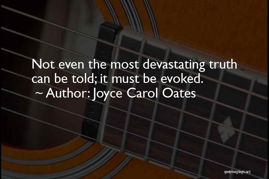 Most Devastating Quotes By Joyce Carol Oates