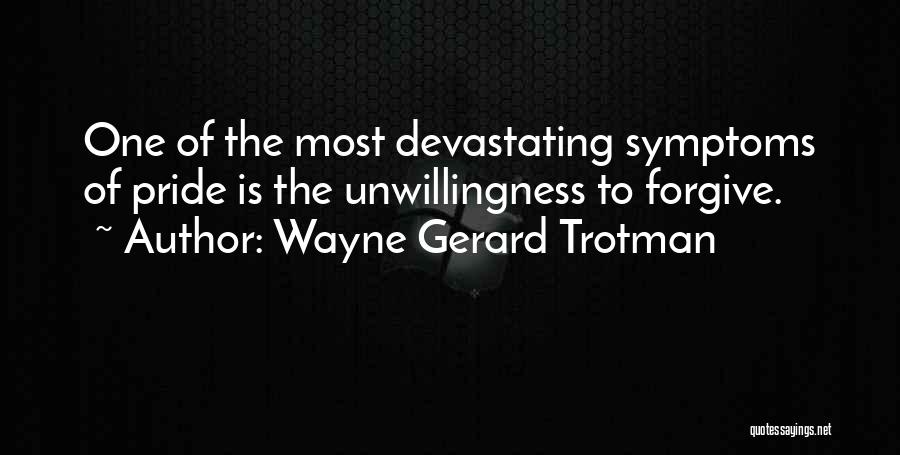 Most Devastating Quotes By Wayne Gerard Trotman