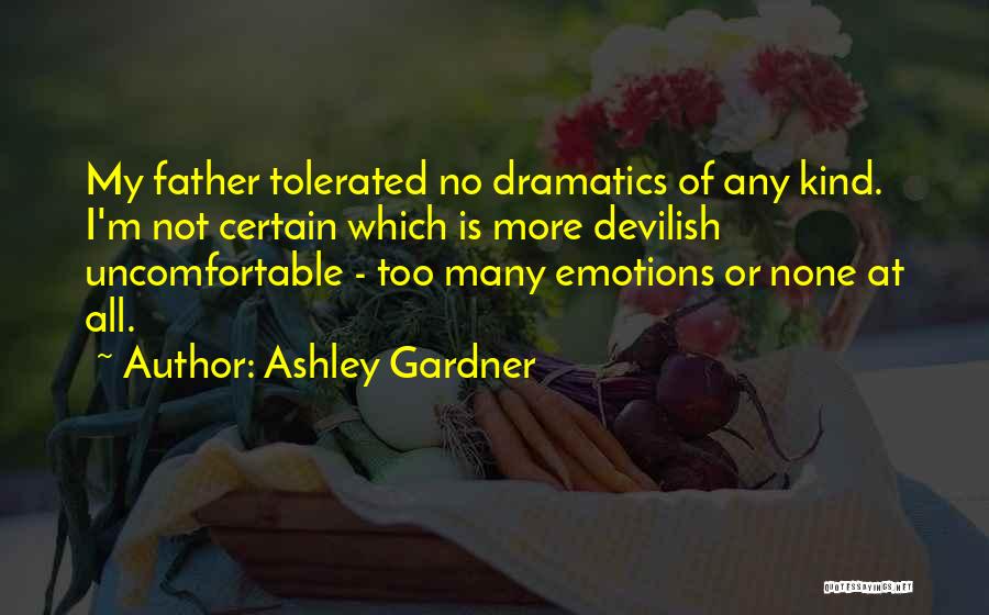 Most Devilish Quotes By Ashley Gardner