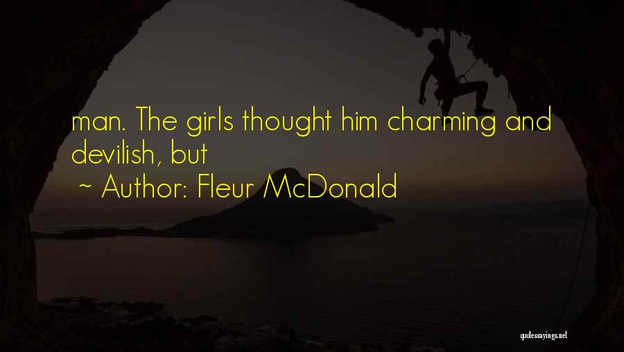 Most Devilish Quotes By Fleur McDonald