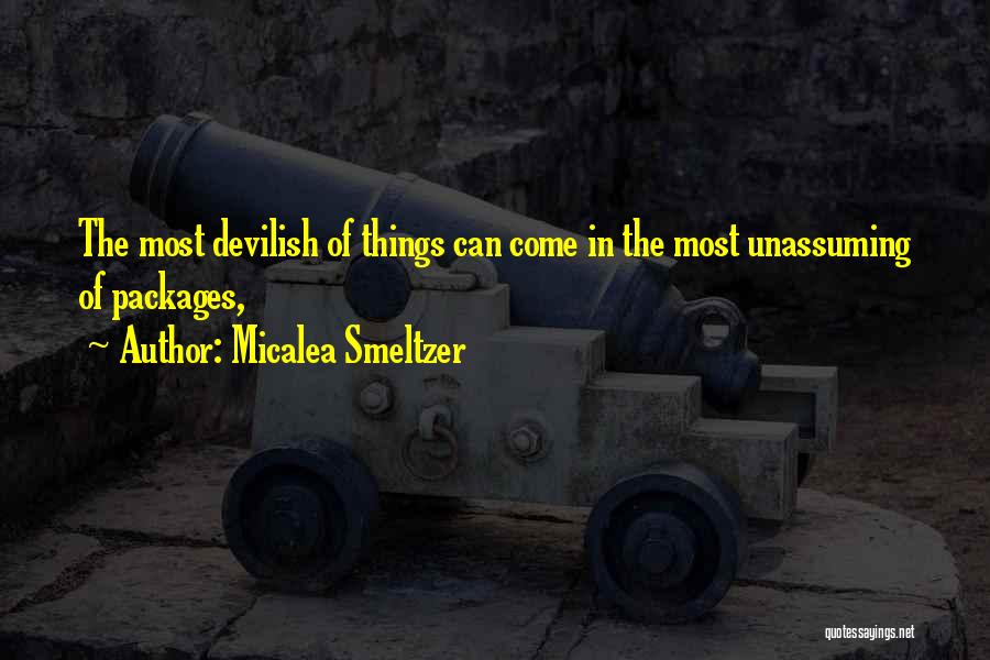 Most Devilish Quotes By Micalea Smeltzer