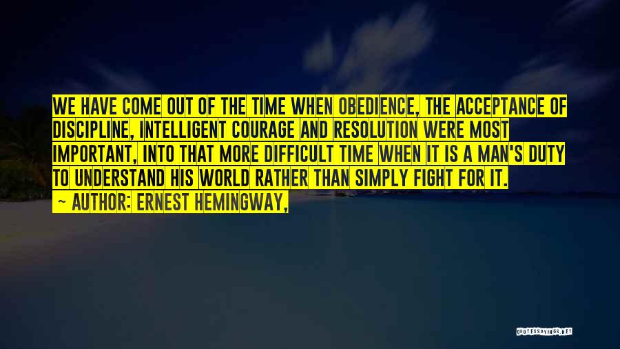 Most Difficult To Understand Quotes By Ernest Hemingway,