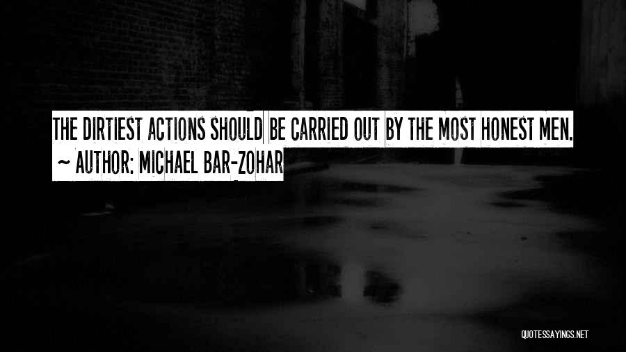Most Dirtiest Quotes By Michael Bar-Zohar