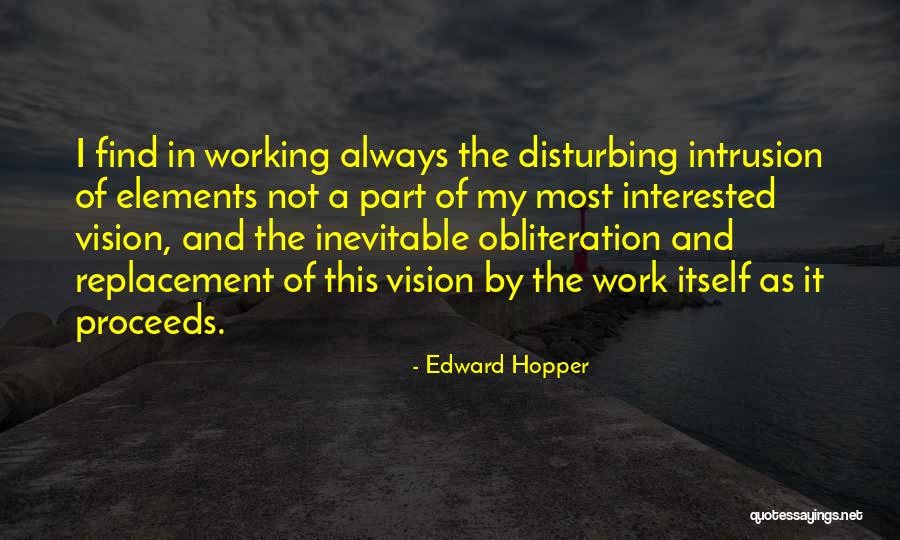 Most Disturbing Quotes By Edward Hopper Most Disturbing Quotes By Edward Hopper