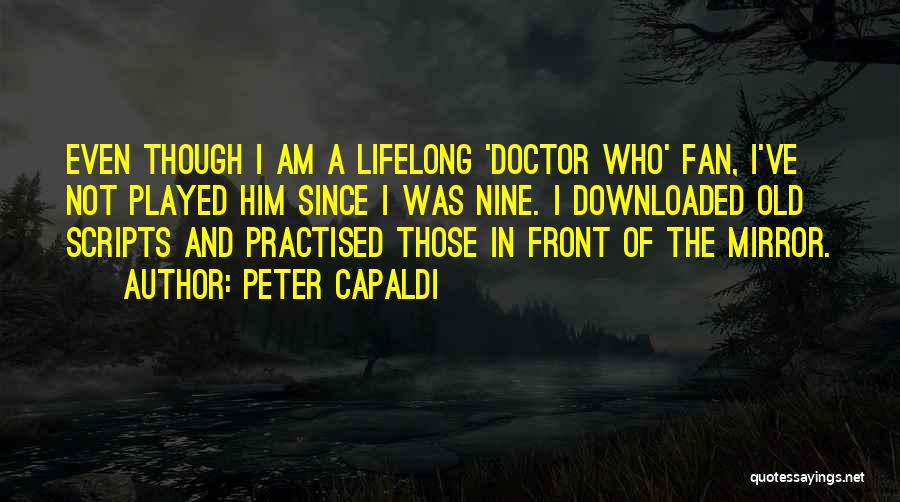 Most Downloaded Quotes By Peter Capaldi