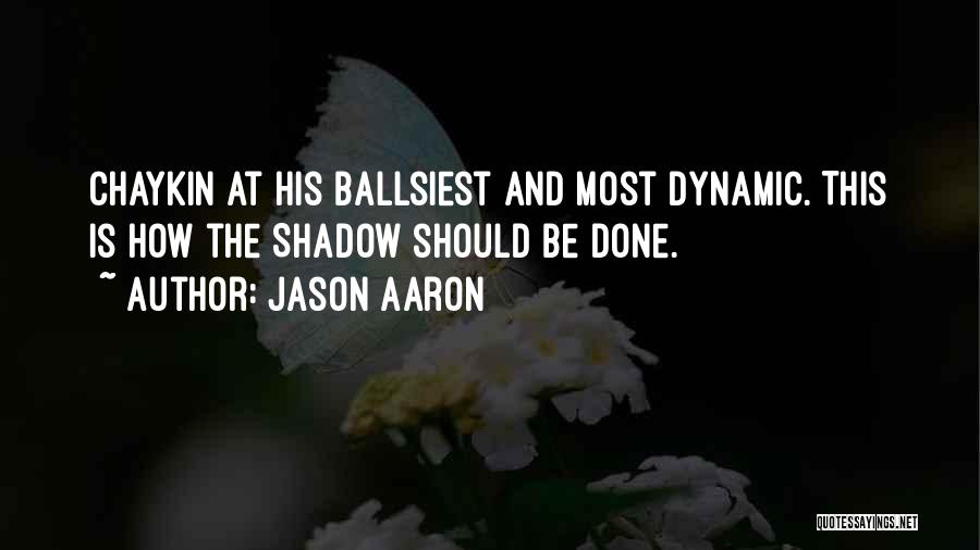 Most Dynamic Quotes By Jason Aaron