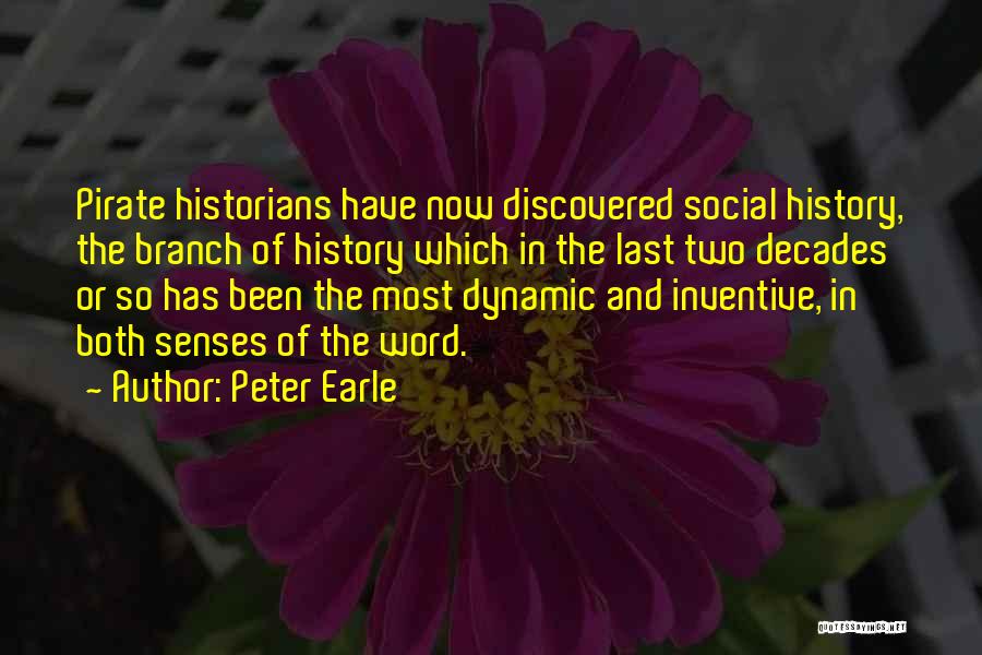 Most Dynamic Quotes By Peter Earle