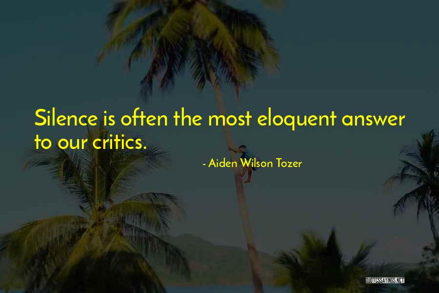 Most Eloquent Quotes By Aiden Wilson Tozer Most Eloquent Quotes By Aiden Wilson Tozer
