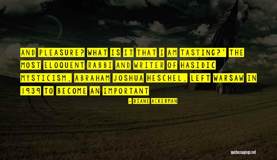 Most Eloquent Quotes By Diane Ackerman Most Eloquent Quotes By Diane Ackerman
