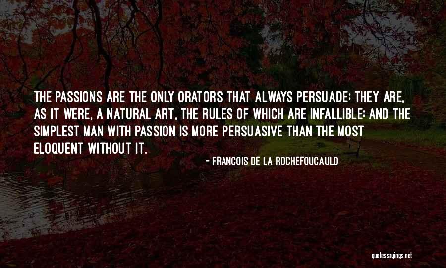 Most Eloquent Quotes By Francois De La Rochefoucauld Most Eloquent Quotes By Francois De La Rochefoucauld