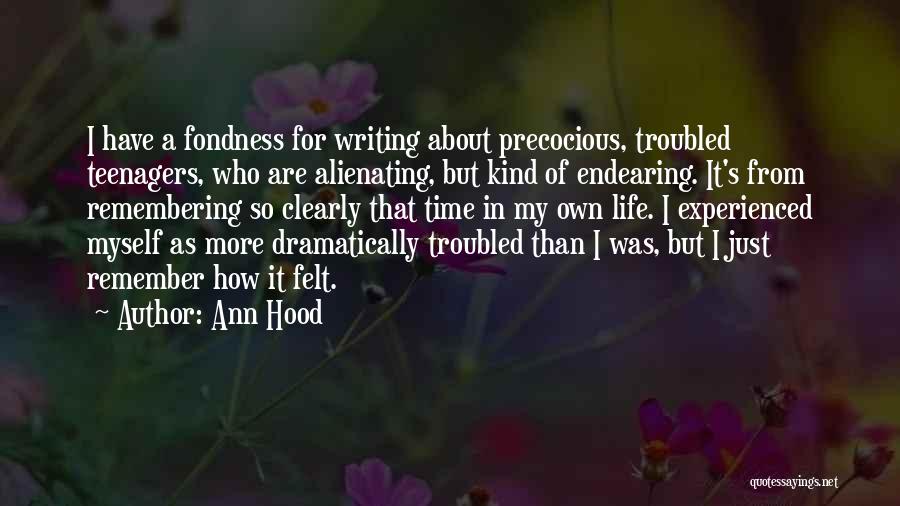 Most Endearing Quotes By Ann Hood