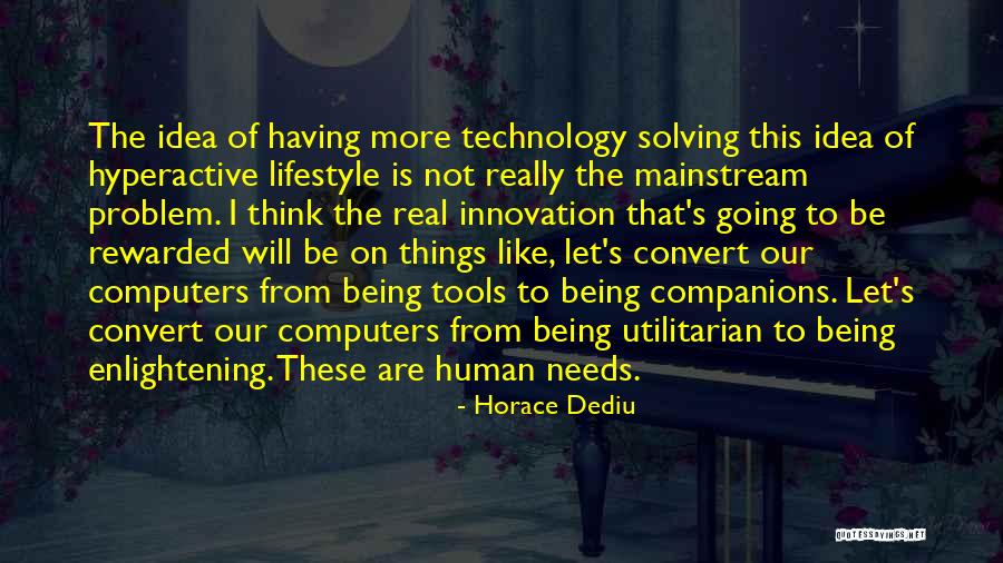Most Enlightening Quotes By Horace Dediu Most Enlightening Quotes By Horace Dediu