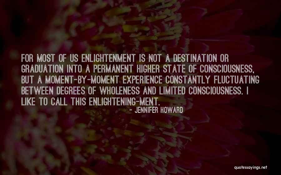 Most Enlightening Quotes By Jennifer Howard