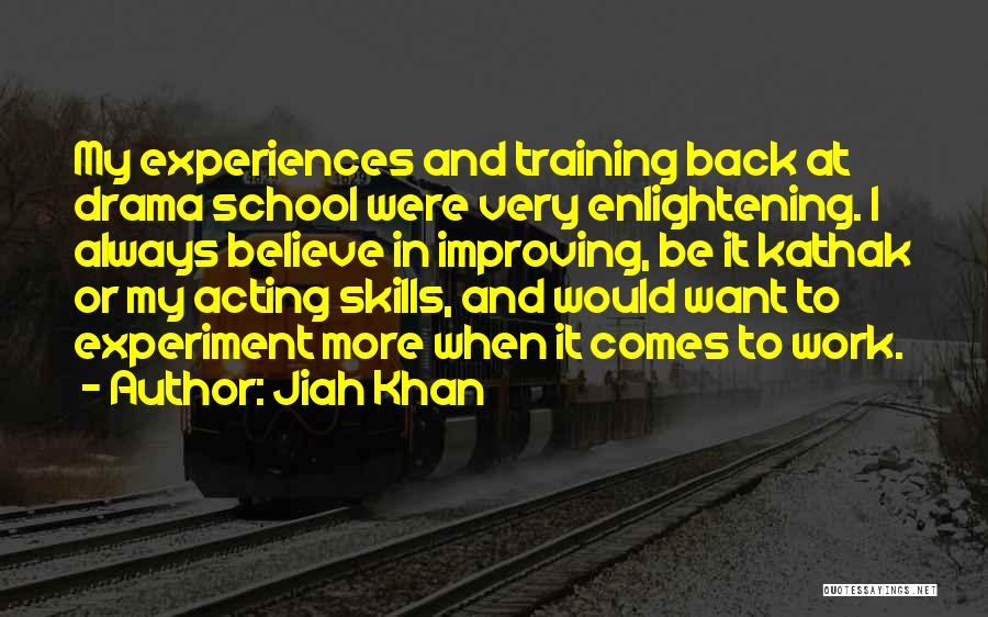 Most Enlightening Quotes By Jiah Khan