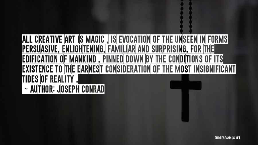 Most Enlightening Quotes By Joseph Conrad